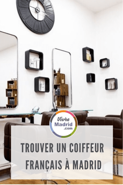 Coiffeur français à Madrid