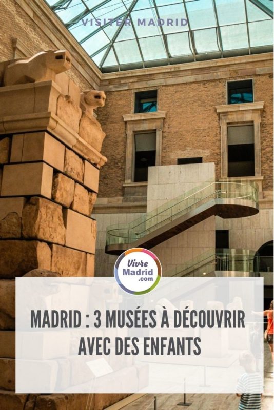 Madrid avec les enfants : 3 musées à découvrir en famille