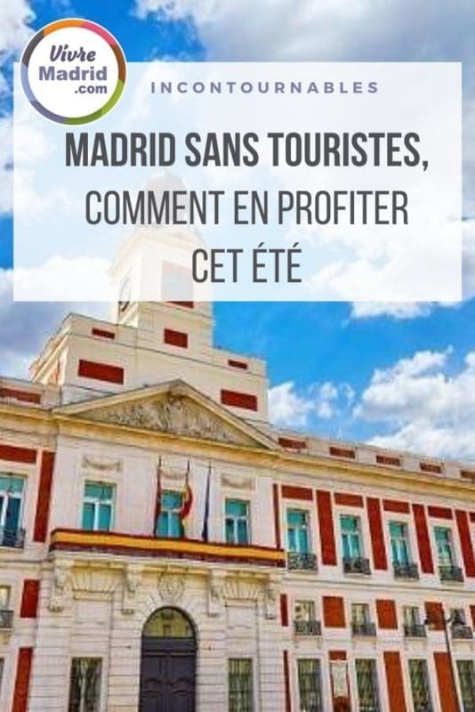 Madrid sans touristes, que faire, que voir