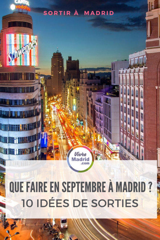 Que faire à Madrid en septembre