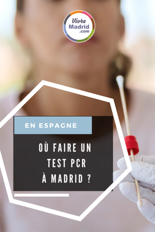 Où faire un test PCR ou antigénique à Madrid ?