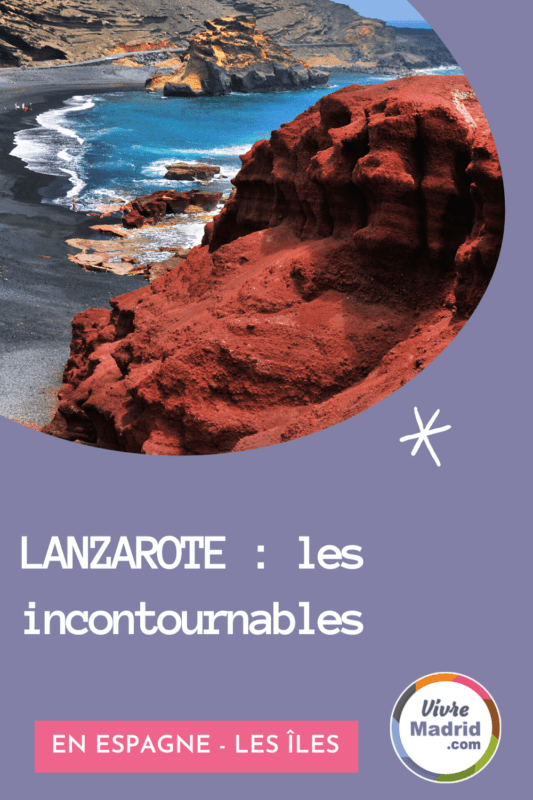 Que faire à Lanzarote en 1 semaine ?