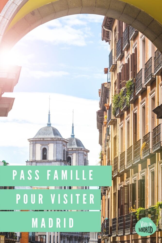 pass famille madrid