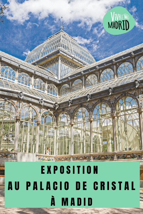 Visiter le palacio de cristal