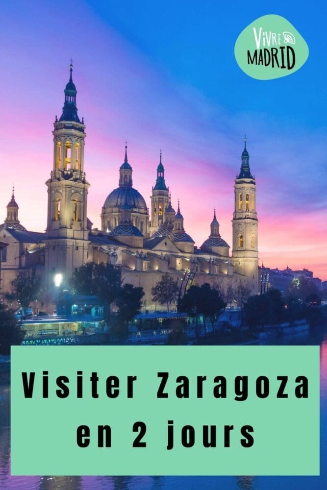 visiter Zaragoza