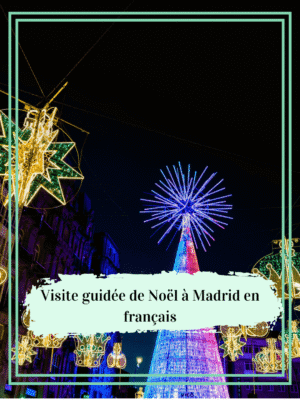 Visite guidée de Noël à Madrid en français