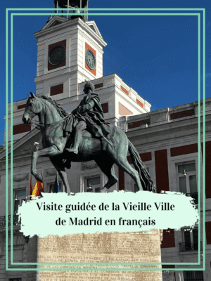 Visite guidée vieille ville Madrid en français