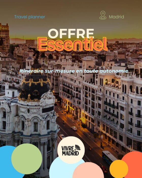 Offre Essentiel - itinéraire sur mesure Madrid