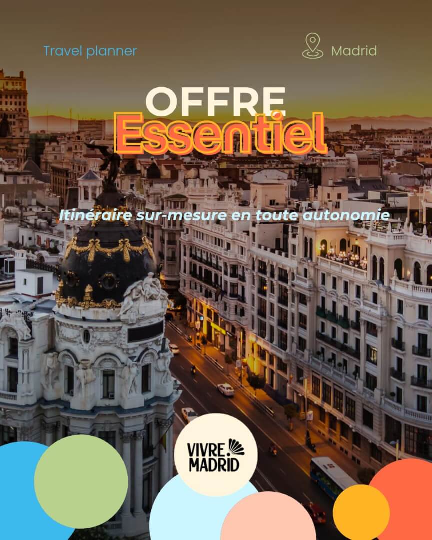 Offre Essentiel - Travel Planning Madrid