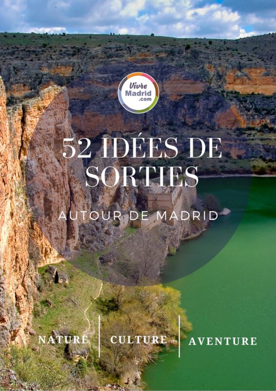 Notre guide 52 idées sorties autour de Madrid